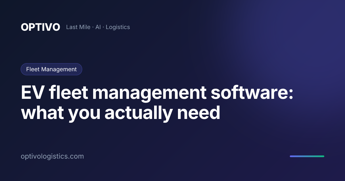EV fleet management software | 2026 guide | Optivo